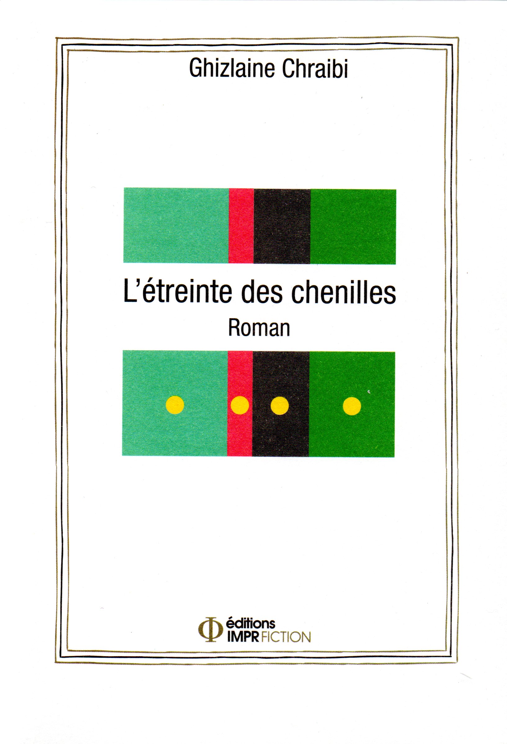 L'étreinte des chenilles L'étreinte des chenilles